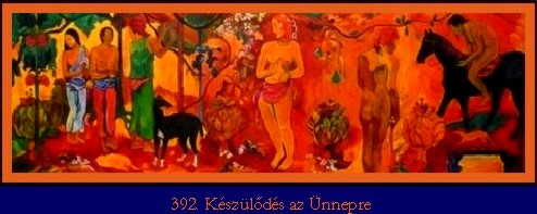 392. K�sz�l�d�s az �nnepre